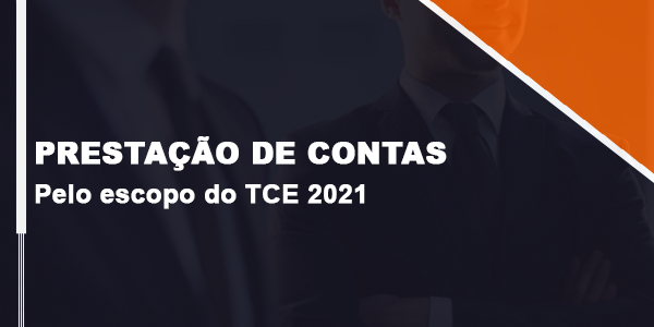 Banner do curso Prestação de Contas Pelo escopo do TCE 2021