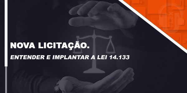 Banner do curso Nova Licitação Entender e Implantar a Lei 14.133
